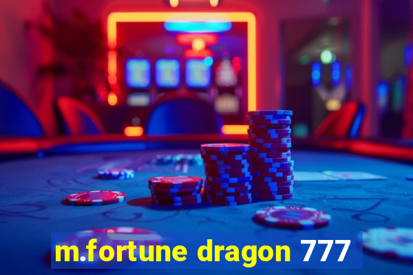 m.fortune dragon 777